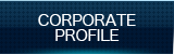CORPORATE PROFILE
